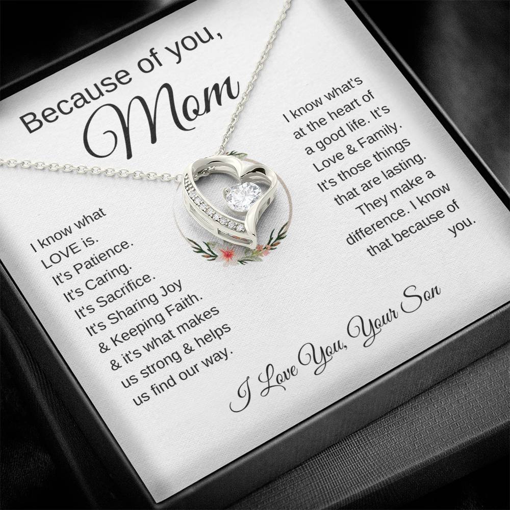 Because of You Mom | "I Know What Love Is" | Love From Son to Mother | Forever Love Necklace