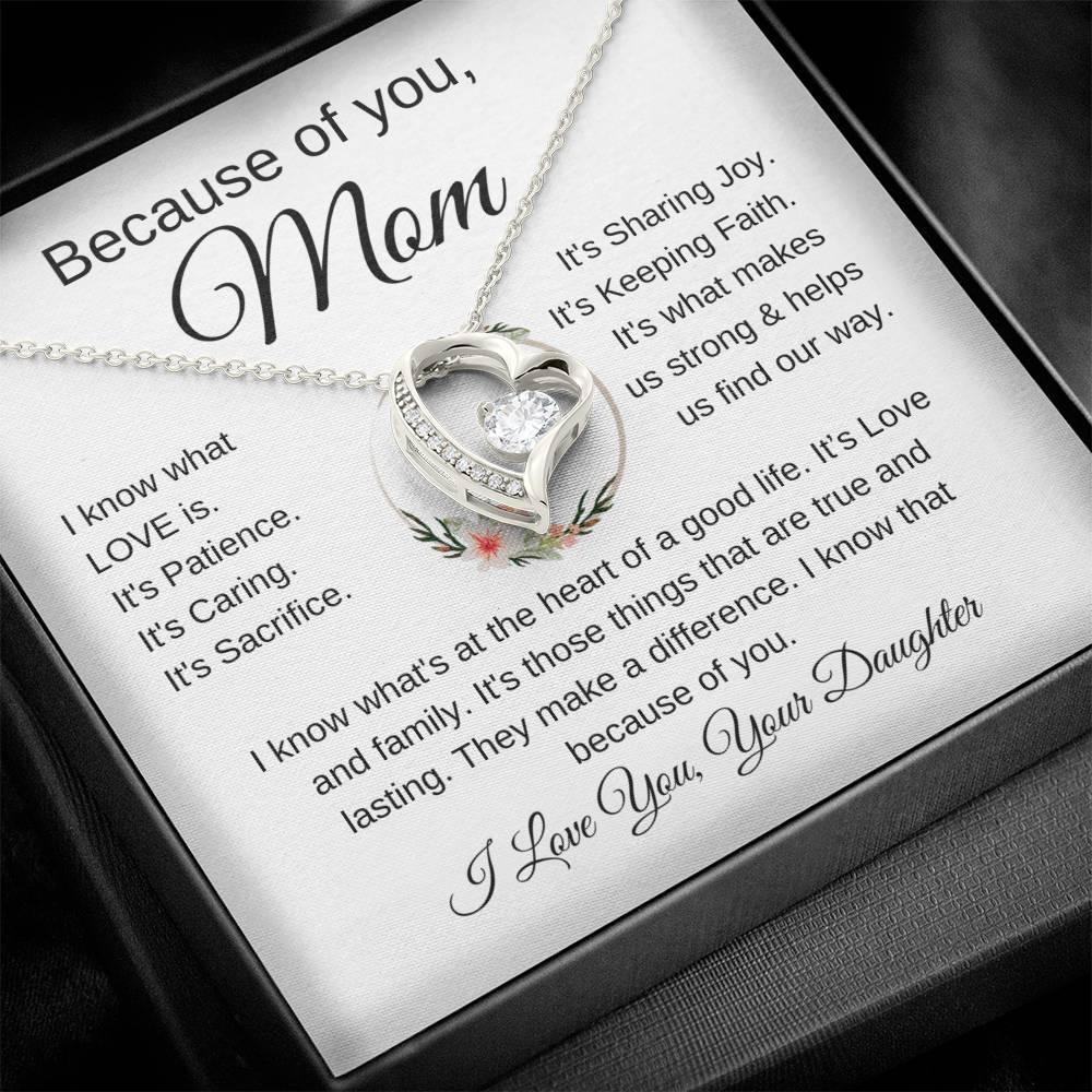 Because of You Mom | "I Know What Love Is" | Love From Daughter to Mother | Forever Love Necklace