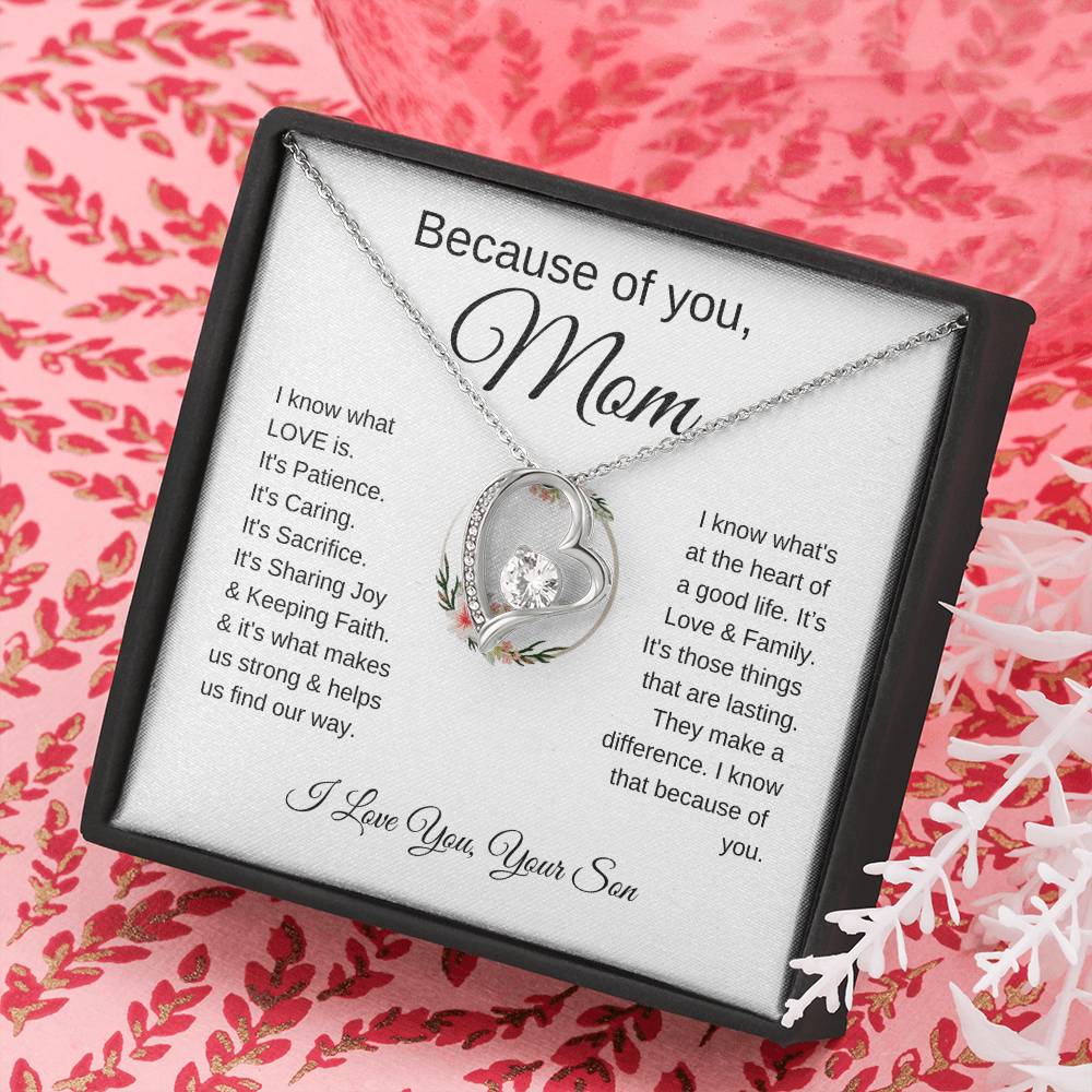 Because of You Mom | "I Know What Love Is" | Love From Son to Mother | Forever Love Necklace