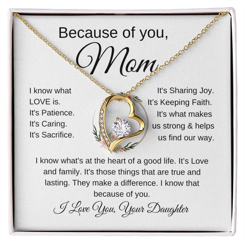 Because of You Mom | "I Know What Love Is" | Love From Daughter to Mother | Forever Love Necklace