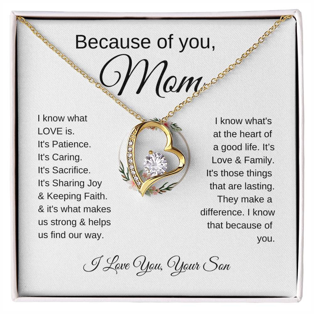 Because of You Mom | "I Know What Love Is" | Love From Son to Mother | Forever Love Necklace