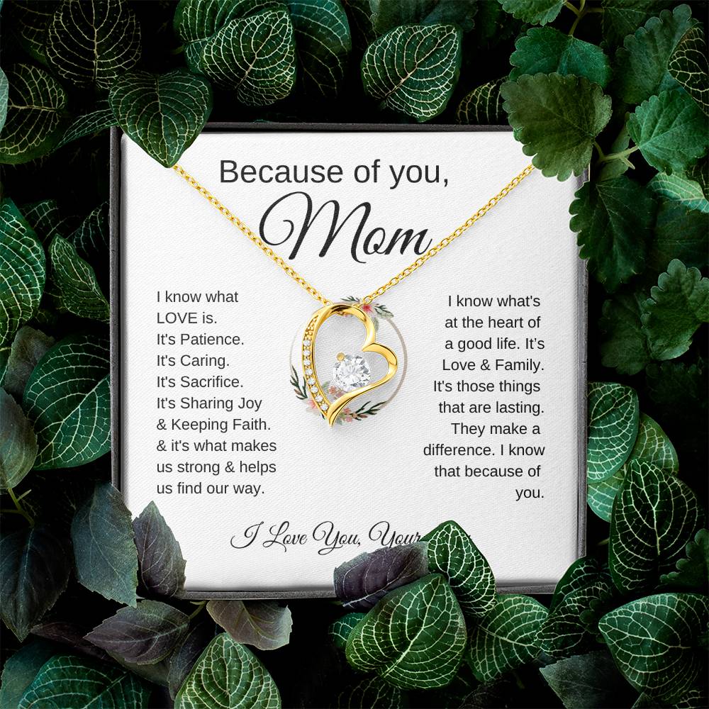 Because of You Mom | "I Know What Love Is" | Love From Son to Mother | Forever Love Necklace