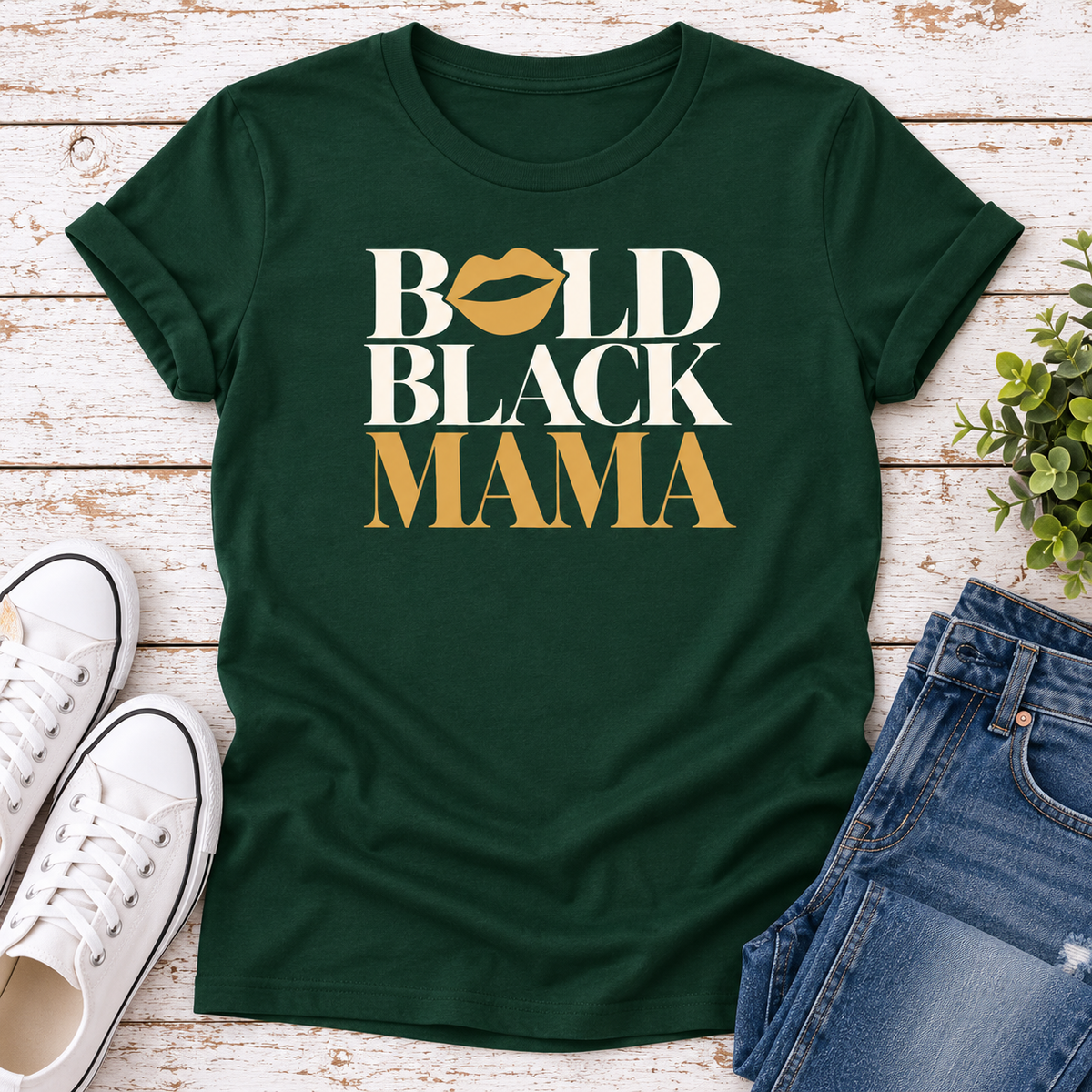 Bold Black Mama Ladies Fit T-Shirt
