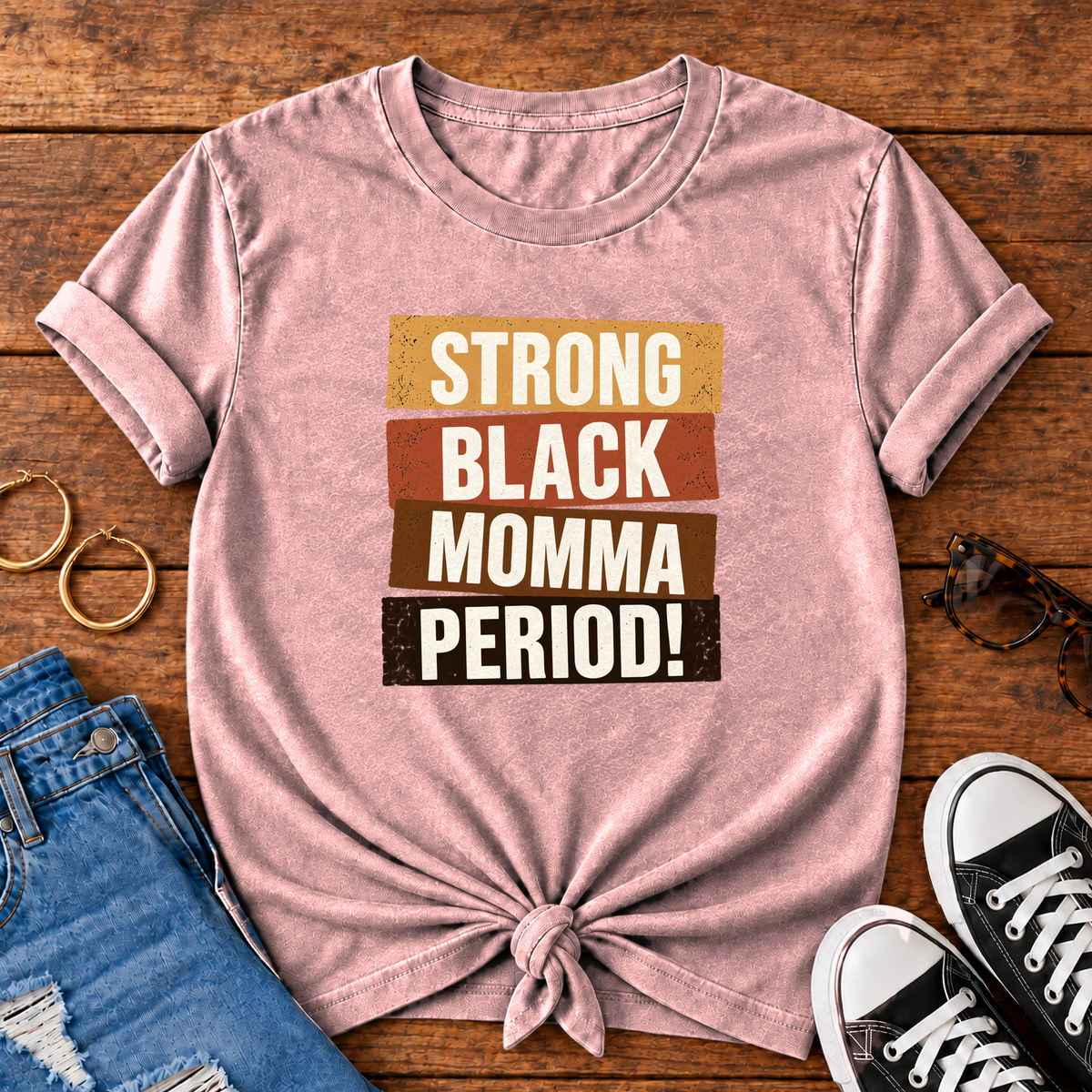 Strong Black Momma Period! Comfort Colors® T-Shirt