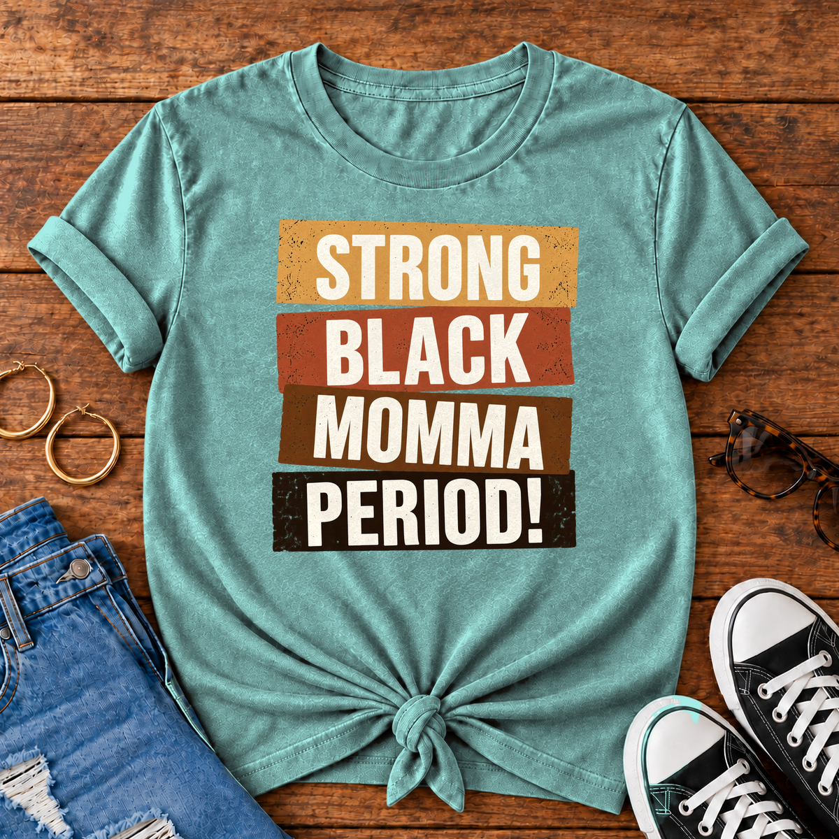 Strong Black Momma Period! Comfort Colors® T-Shirt