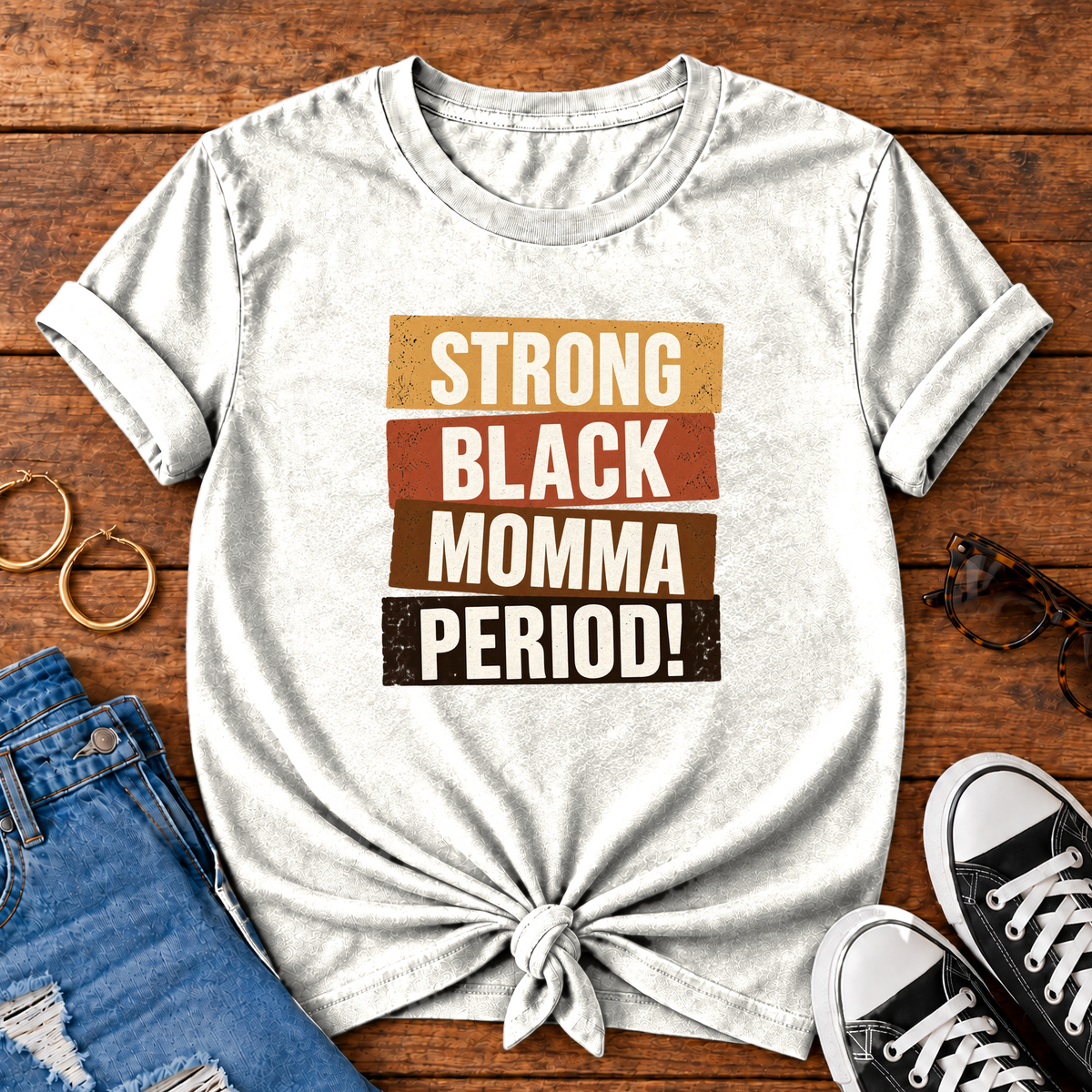 Strong Black Momma Period! Comfort Colors® T-Shirt